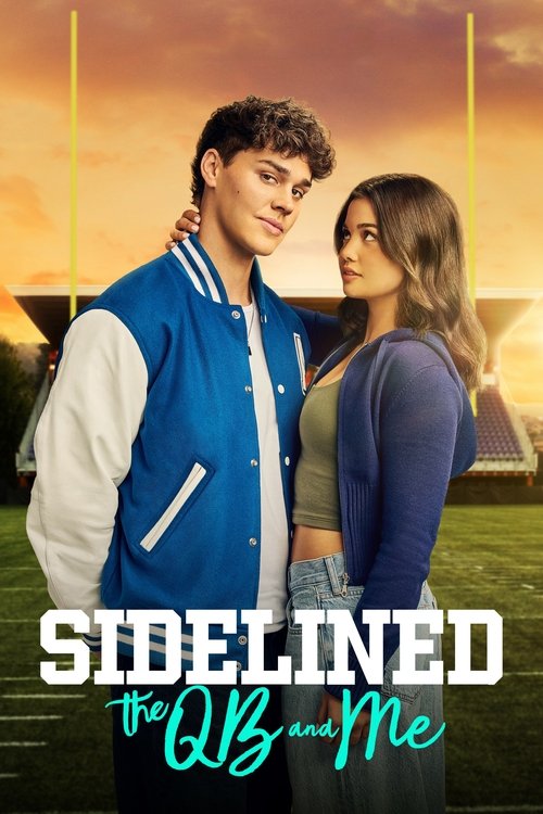 Sidelined: The QB and Me Poster