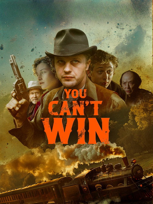 You Can't Win Poster