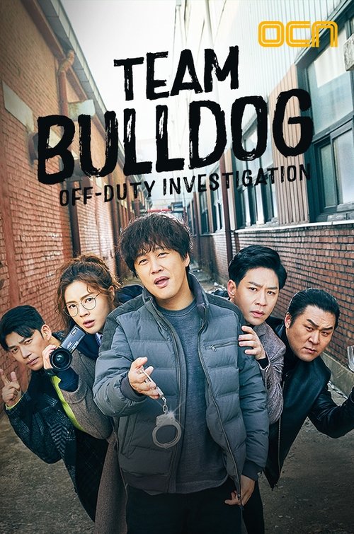 Team Bulldog: Off-Duty Investigation Poster